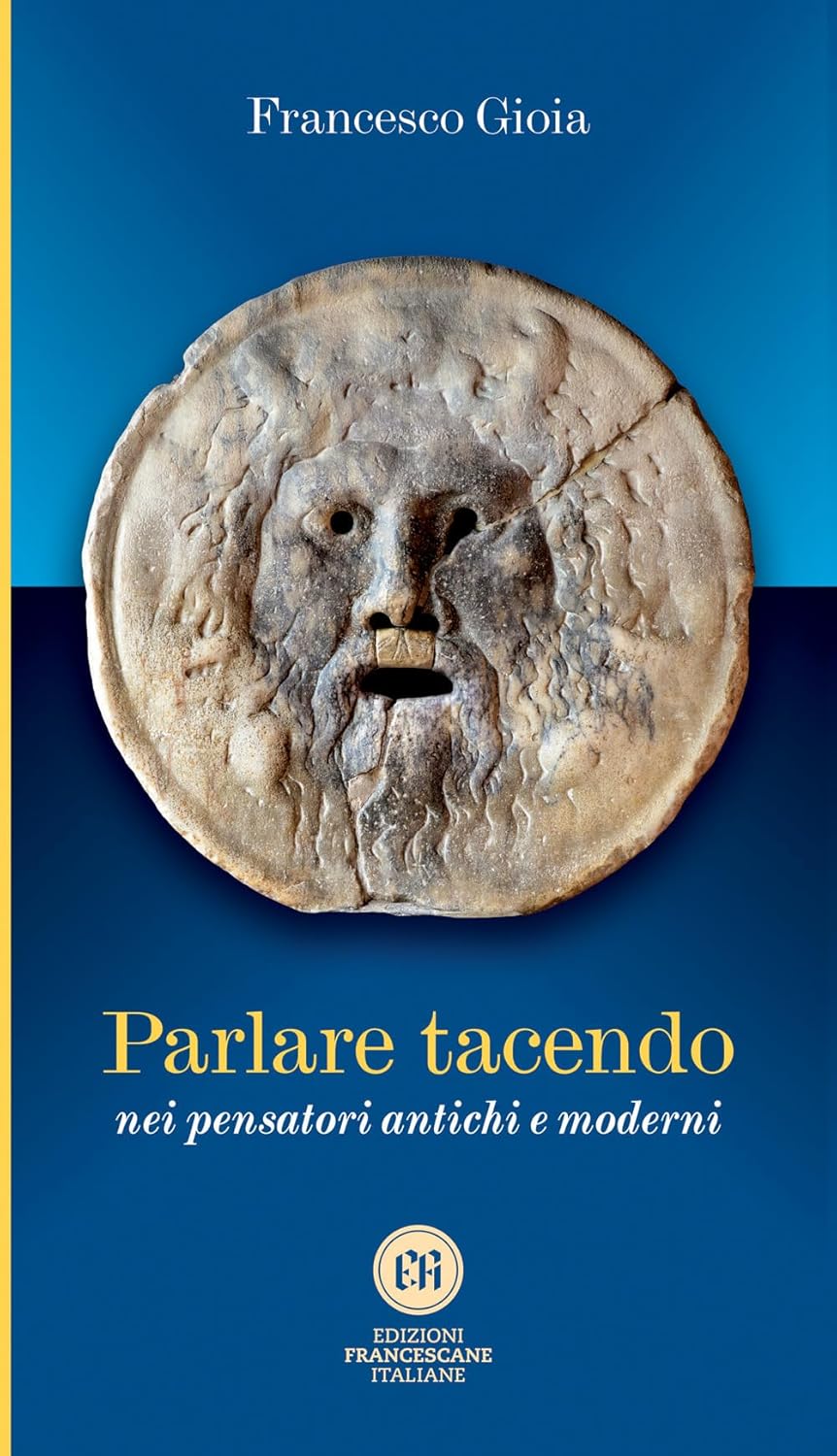 Parlare tacendo nei pensatori antichi e moderni (Hardcover)