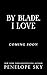By Blade, I Love by Penelope Sky By Blade, I Love by Penelope Sky