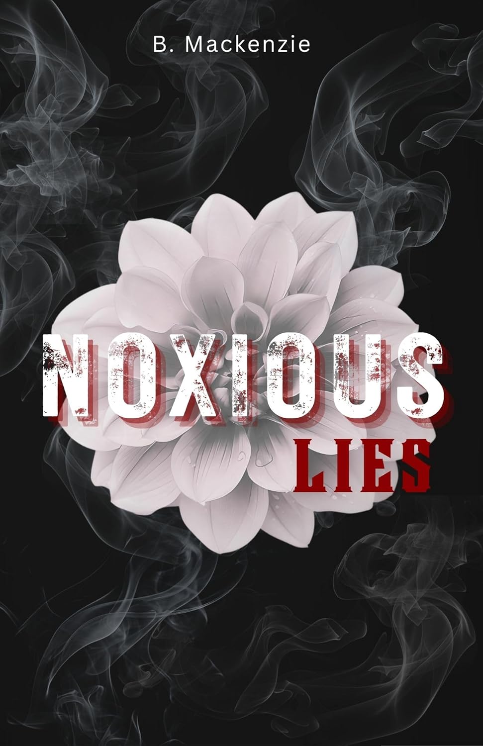 Noxious Lies (Kindle Edition)