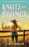 Knots and Broncs:...