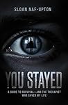 You Stayed: A Gui...