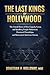 The Last Kings of Hollywood by Jonathan P. Holloway