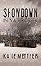 Showdown in Water Creek by Katie Mettner Showdown in Water Creek by Katie Mettner