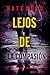 Lejos de la compasión (Una novela de suspense del FBI de Nina Veil - Libro 6) (Spanish Edition)