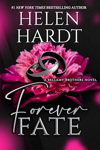 Forever Fate: Bellamy Brothers Twelve (Kindle Edition)