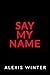 Say My Name