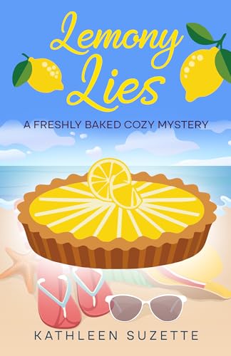 Lemony Lies: A Freshly Baked Cozy Mystery (Kindle Edition)