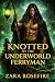 Knotted by the Underworld F...