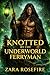 Knotted by the Underworld Ferryman by Zara Rosefire