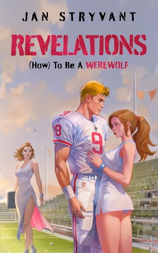 Revelations: (How) To Be A Werewolf