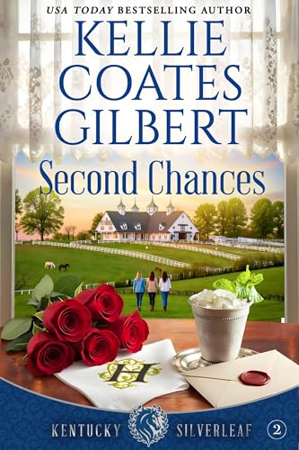 Second Chances (Kentucky Silverleaf #2)