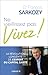Ne vieillissez pas, vivez ! (French Edition)