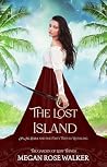 The Lost Island by Megan Rose Walker