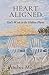 Heart Aligned: God's Work i...