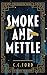 Smoke and Mettle (Detective Harry Quinn)