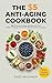 The $5 Anti-Aging Cookbook:...