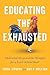 Educating the Exhausted: Adolescent Sleep and the Struggle for a Later School Start