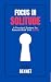 Focus in Solitude: A Practi...