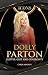 Dolly Parton: Glitter, Grit, and Generosity (Icons)