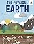 The Physical Earth (Our Natural World)
