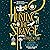 Hunting the Strange: A Myst...