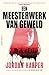 Een meesterwerk van geweld