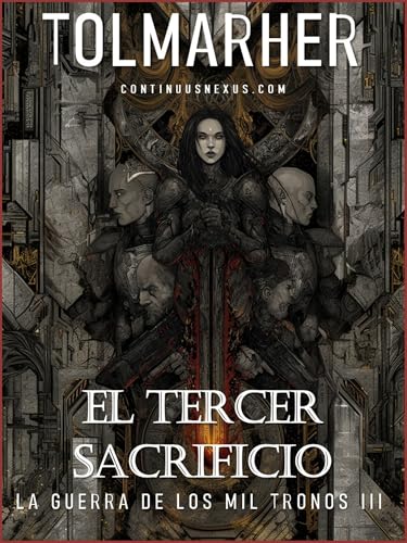 El Tercer Sacrificio (La Guerra de los Mil Tronos nº 3) (Spanish Edition)