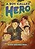 A Boy Called Hero