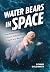 Water Bears in Space: How T...