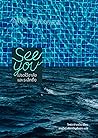 See you โปรดไว้อา...