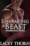 Embracing the Beast