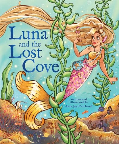 Luna and the Lost Cove (Kindle Edition)