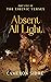 Absent All Light (The Eiren...