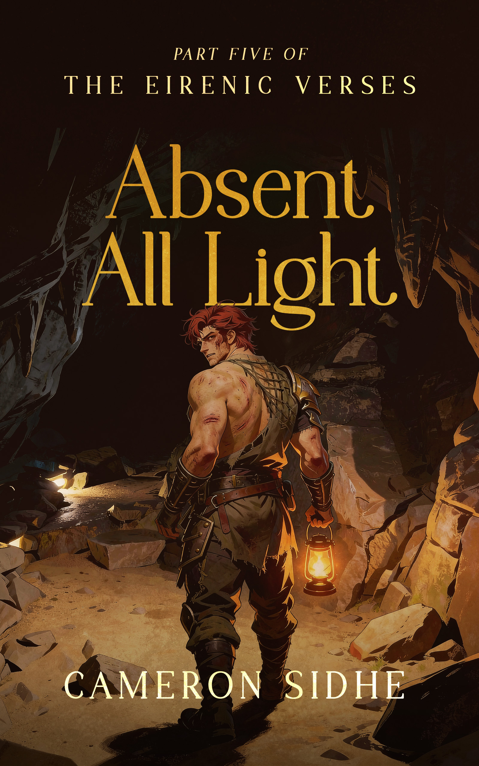 Absent All Light (The Eirenic Verses, #5)