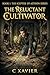 The Reluctant Cultivator (T...