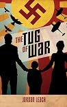 The Tug of War by Jordan Leach