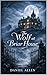 The Wolf at Briar House: A ...