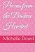 Poems from the Broken Hearted