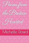 Poems from the Broken Hearted