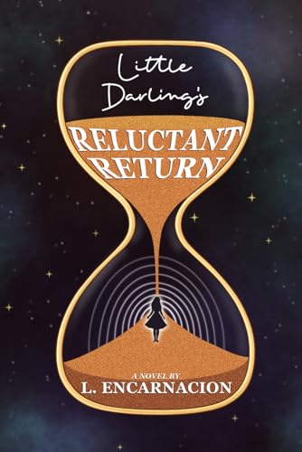 Little Darling's Reluctant Return (Somewhen Series)