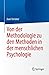 Von der Methodologie zu den Methoden in der menschlichen Psychologie (German Edition)