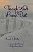 Through Winds of Prairie Dust by Brenda L Butler