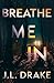 Breathe Me In by J.L. Drake