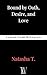 Bound by Oath, Desire, and Love (Dark World, #1)