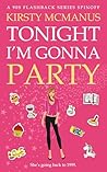 Tonight I'm Gonna...