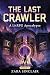 THE LAST CRAWLER: A LitRPG ...