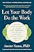 Let Your Body Do the Work: Activate Your Naturally Occurring GLP-1 Hormones for Healthy, Sustainable Weight Loss and Long-Term Health