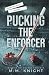 Pucking The Enforcer: An MM...