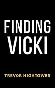 Finding Vicki