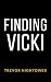 Finding Vicki (The Finding #2)